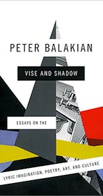 Peter Balakian Vise and Shadow